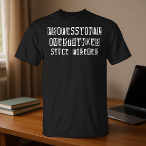 Camiseta profesional con estampado serigrafiado de Overthinker Since Forever, unisex, para adultos, cuello redondo, manga corta - Product Image 3