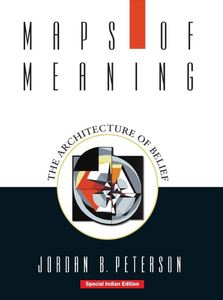 Buy <b>Maps</b> of Meaning by Jordan B Peterson Psychology Philosophy Self Development and Human Belief System Book - Product Image 3