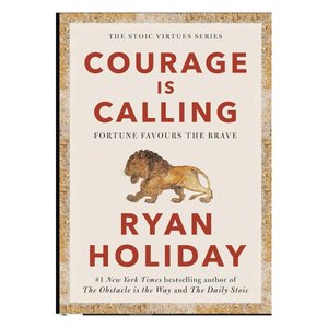 Le courage appelle Ryan Holiday |   Série des Vertus Stoïques : Livre de motivation et d'autofaisceaulement pour la croissance personnelle et la leadership - Product Image 1