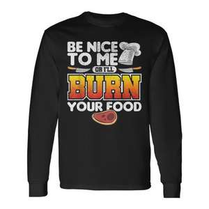 Camiseta de manga larga con diseño de Chef Humor Burn Your Food, unisex, talla para adultos - Product Image 1