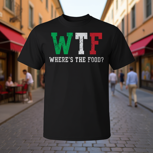 Camiseta Promocional Italiana WTF Where's the Food Italia Italy Italiano - Product Image 1