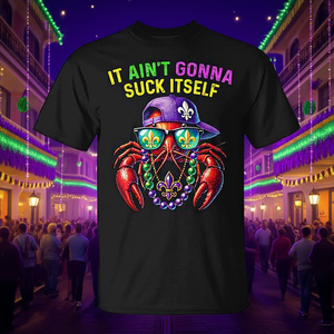 T-shirt vintage Happy Mardi Gras Ain't Gonna Suck Itself - T-shirt promotionnel de style vintage - Product Image 3
