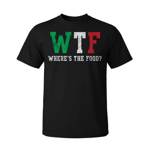 Camiseta Promocional Italiana WTF Where's the Food Italia Italy Italiano - Product Image 3