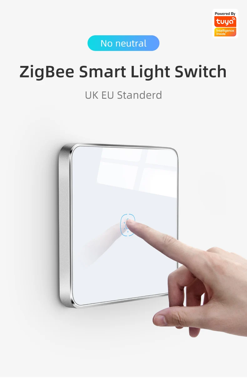 Tuya smart life home no neutral wire zigbee touch Smart light switch 1 gang APP timing AI voice magnetic relay UK EU standard