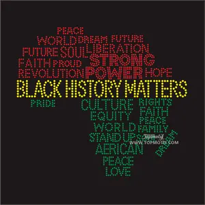 Black History Month 2024 Matters Strong Power Hope Faith Dream Africa Map Words Rhinestone Heat Transfer Applique For Hoodies