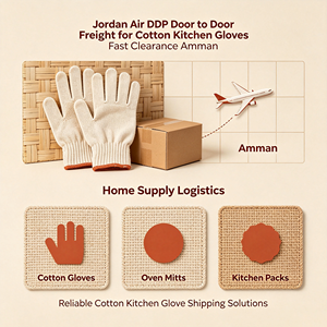 Transport de fret <span class=keywords><strong>Jordan</strong></span> Air DDP porte-à-porte pour <span class=keywords><strong>gants</strong></span> de cuisine en coton, dédouanement rapide à Amman - Product Image 2