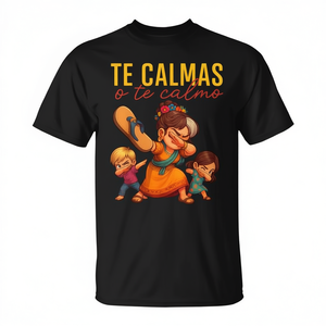 Camiseta con humor para mamá, Te Calmas O Te Calmo, regalo del día de la madre para mujer - Product Image 2