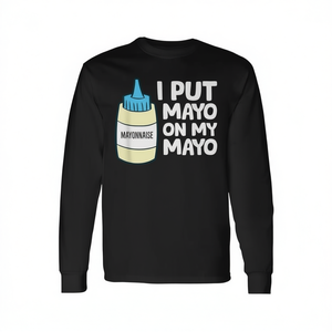 T-shirt a maniche lunghe I Put Mayo On My Mayo Mayonnaise - Product Image 2