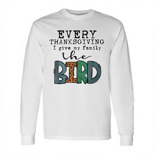 Tout au long de Thanksgiving, je fais cadeau à ma famille du t-shirt à manches longues The Bird, unisexe, col rond, impression numérique - Product Image 3