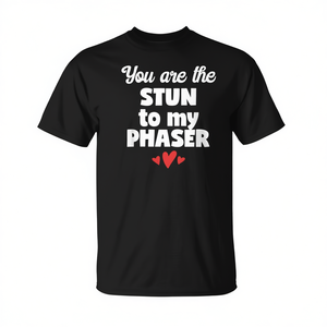 T-shirt promozionale You Are The Stun To My Phaser nera con scollo rotondo - Product Image 2