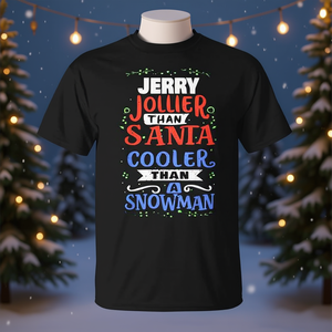 Jerry Jollier è più carino di Babbo Natale, più fresco di un pupazzo di neve, maglietta natalizia - Product Image 3