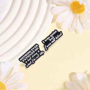 I <strong>Was</strong> Quiet But I <strong>Was</strong> Not Blind Enamel Pin Nothing Ever Fatigues Me But Doing <strong>What</strong> I Do Not Like Brooch Simple Classic Badge Pin - Product Image 3