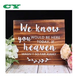 Letrero de Madera para Boda con la Frase: Sabemos que Estarías Aquí Hoy si el Cielo No Fuese Tan Lejos - Product Image 1