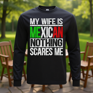 Mi esposa es mexicana, nada me asusta, camiseta de manga larga para marido - Product Image 3
