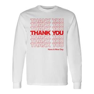 Camiseta Promocional de Manga Larga con la Frase 'Gracias, Que Tenga un Buen Día' - Product Image 1