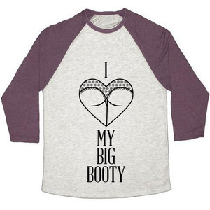 เสื้อยืดเบสบอลแบบทริบลีนด์สำหรับทุกเพศทุกวัย "ฉันรักก้นใหญ่ของฉัน" - Product Image 5