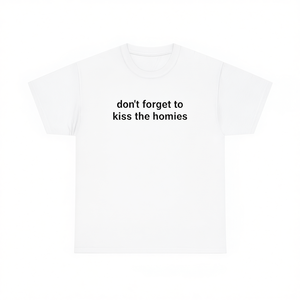 Maglietta Kiss The Homies, Divertente T-Shirt con Meme Irotonico e Sarcatico, Unisex per Adulti, Manica Corta, Girocollo, Stampa Digitale Promozionale - Product Image 3