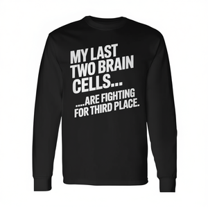 T-shirt à manches longues « Mes dernières deux cellules cérébrales se battent pour la troisième place » - Product Image 2