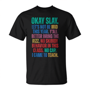 Camiseta Okay Slay Teacher con eslogan sarcástico para uso en el aula - Product Image 2