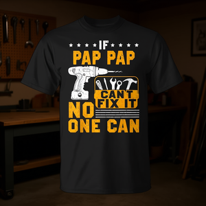 Camiseta If Pap Pap Cant Fix It No One Can, regalo del día del padre, camiseta para hombre - Product Image 3