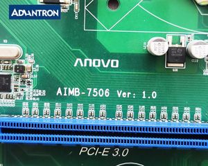 ANOVO AIMB-7506 Ver: 1,0 PCI-E 3,0 Placa base industrial Placa de CPU Módulo de CPU Placa principal Stock original - Product Image 6