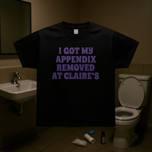 Camiseta con meme divertido de 'Eliminé mi apéndice' de Claire, camiseta 'Cringe', regalo de broma, camiseta de humor inapropiado - Product Image 3