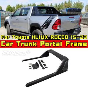 Para Toyota HLIUX ROCCO 2015-2023: Pieza de Modificación del Marco del Portón Trasero, Estructura de Soporte Trasero, Accesorios para Coche - Product Image 1