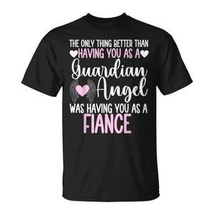 <b>Guardian</b> <b>Angel</b> Memorial In Memory Of Fianc T-Shirt - Product Image 1
