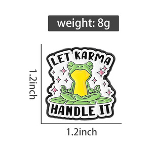 Lascia che il Karma lo maneggi spille smaltate simpatiche meditazione di rana se sono lunatico dammi spille vestiti distintivo risvolto regalo di gioielli divertenti - Product Image 6