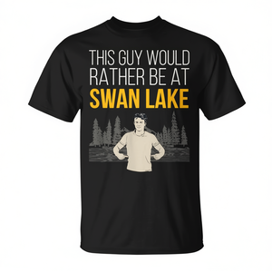 Esta camiseta con diseño de Swan Lake de Lake Life, unisex, talla para adultos, de This Guy Would Rather Be At Swan Lake - Product Image 2