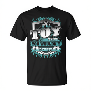 Camiseta con diseño personalizado del nombre de la familia: It's A Toy Thing You Wouldn't Understand - Product Image 2
