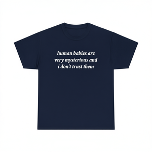 Camiseta divertida con meme de bebés humanos, camiseta irónica y sarcástica para adultos, manga corta, cuello redondo, unisex - Product Image 2