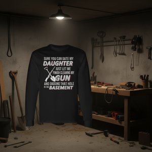 Seguro que puedes salir con mi hija, camiseta de manga larga Gun Shovel Grave - Product Image 3