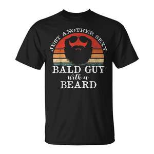Juste un autre homme chauve sexy avec une barbe - T-shirt - Product Image 1