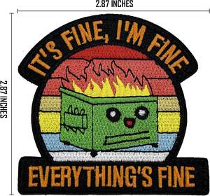 Tavashome 2 uds divertido Meme Gag parches de bordado cómico 'Dumpster Fire' soporte emocional gancho Loop Patch 'It's Fine I'm Patch - Product Image 3