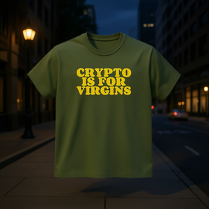 Camiseta con la frase 'Crypto Is For Virgins', camiseta divertida con meme, regalo divertido, camiseta 'Dumb' - Product Image 3