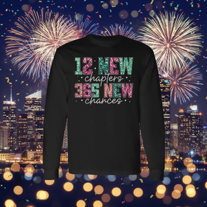 Feliz año nuevo 2026 Camiseta de manga larga 12 capítulos nuevos 365 nuevas oportunidades Diseño Nye - Product Image 3