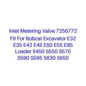 Vanne de dosage d'entrée 7256772 compatible avec les excavatrices Bobcat E32 E35 E42 E45 E50 E55 <span class=keywords><strong>E85</strong></span> et les chargeuses S450 S550 S570 S590 S595 S630 S650 - Product Image 1