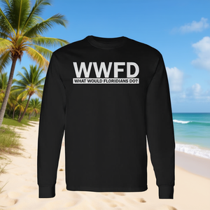 Camiseta de manga larga con diseño de hombre de Florida, Wwfd What Would Floridians Do - Product Image 3