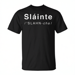 Camiseta Festiva Promocional del Día de San Patricio con el Eslógán Irlandés 'Slainte' (Salud y Buena Salva) - Product Image 2