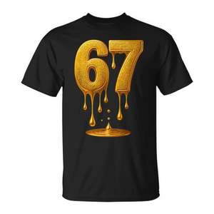 67 Gold Drip Six Seven Gen Alpha <b>Meme</b> Crew Neck Short Sleeve Unisex Adult <b>T</b>-<b>Shirt</b> with Digital Printing - Product Image 1