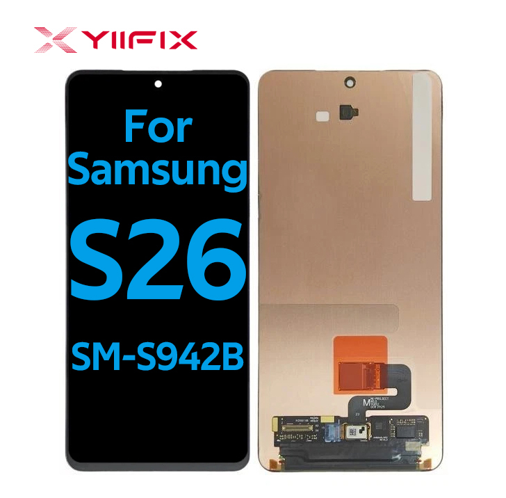 Yiifix Original <strong>LCD</strong> for Samsung S26 SM S942B Display Screen <strong>Replacement</strong> Digitizer Assembly Wholesale Repair Parts