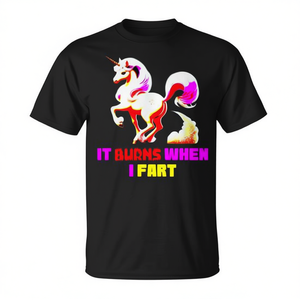 T-shirt drôle licorne « It Burns When I Fart » – Design ironique et hilarant – T-shirt promotionnel - Product Image 2