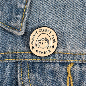 Always Sleep Club-Pin de solapa esmaltado, broche redondo, para amigos, regalos - Product Image 2