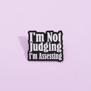 No estoy juzgando, estoy evaluando el Pin esmaltado, citas divertidas personalizadas, broche de Metal, insignia de solapa, joyería, regalo decorativo para amigos - Product Image 2