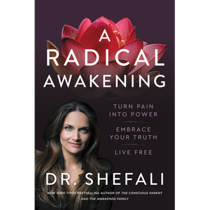 Un réveil radical par la révélatrice Dr. Shefali Tsabary – Impression de livres personnalisés à couverture souple - Product Image 2