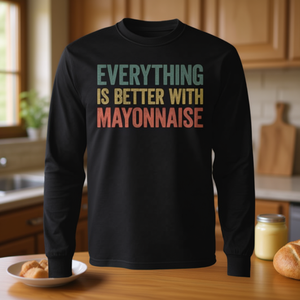 Todo es mejor con la camiseta de manga larga Mayonnaise - Product Image 3