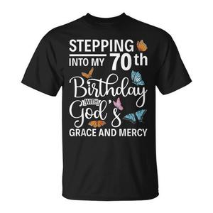 Camiseta Promocional Personalizable: Entrando en mi 70.º Cumpleaños con la Gracia y la Misericordia de Dios - Product Image 1