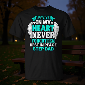Camiseta conmemorativa de Step Dad, siempre en mi corazón, nunca olvidado, descansa en paz, unisex, para adultos, manga corta, cuello redondo, impresión digital - Product Image 3