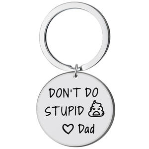 DON'T DO STUPID Porte-clés rond en acier inoxydable Porte-clés en métal Porte-clés en acier inoxydable pour la fête des mères Accessoires - Product Image 1